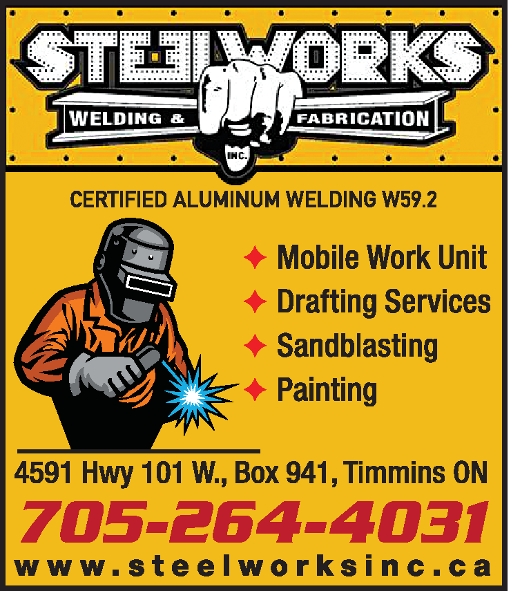 Steelworks Welding & Fabrication Timmins, ON Northern Ontario Local